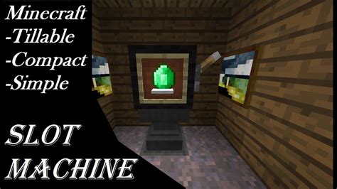 Minecraft Slot Machine Tutorial: Tillable, Compact, Easy to make.